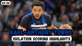 KarlAnthony Towns  Isolation Scoring Highlights [upl. by Atterehs]