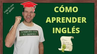 CÓMO APRENDER INGLÉS metodología para aprender inglés desde cero [upl. by Ainitsirhc745]