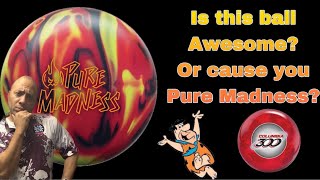 Columbia 300 Pure Madness Bowling Ball Review [upl. by Rudelson]