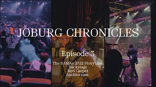 Joburg Chronicles Episode 3 The SAMAs 2022 Storytime [upl. by Coral]