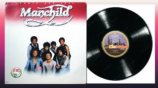 MANCHILD  ESPECIALLY FOR YOU ♡VERSION ALBUM•1977☆ARCHIVO☆AFROS☆320KBPS♡ [upl. by Keeton]