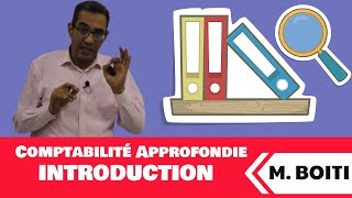 Cours S5 Comptabilité Approfondie Introduction [upl. by Hagen]