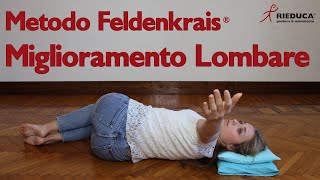 Metodo Feldenkrais  Miglioramento Lombare dorsale e cervicale [upl. by Arlan178]