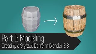 Creating a Stylized Barrel in Blender 28 Part 1 Modeling Beginner [upl. by Acinnod]