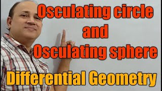 osculating circle and osculating sphere in differential geometry in hindi for Bsc Msc maths Hd sir [upl. by Nnyre490]