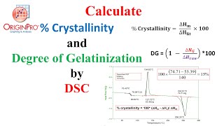 How to calculate  Crystallinity and Degree of Gelatinization from DSC curve Using Origin Pro [upl. by Trauner]