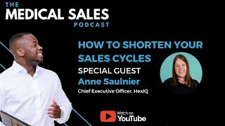 How To Shorten Your Sales Cycles With Anne Saulnier [upl. by Jessika]