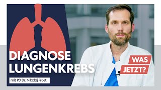 Diagnose Lungenkrebs– Experte PD Dr Nikolaj Frost informiert [upl. by Eisseb]