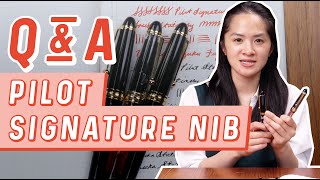 Answering Your Questions about Pilot Signature Nib [upl. by Maunsell]