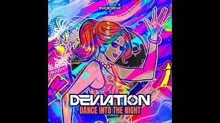 Deviation  Dance Into The Night Extended Mix [upl. by Lunneta262]