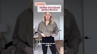 lululemon Define Oversized Jacket Review [upl. by Saraiya]