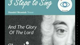 TENOR PART Handel Messiah  And the Glory of the Lord  wwwchoralinecom [upl. by Lekym]