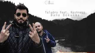 Rashness  Bana Dokunma Feat Taladro [upl. by Ravel]