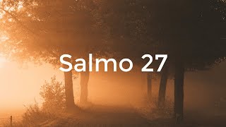 Salmo 27  Canto Fortaleza Letra Cantado [upl. by Iva848]