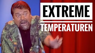 Jürgen von der Lippe  Extreme Temperaturen [upl. by Yvel]