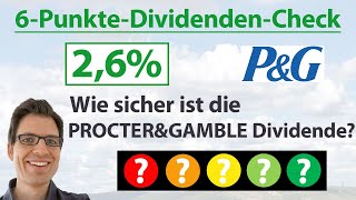 PROCTER amp GAMBLE Aktie Wie sicher ist die Dividende  6PunkteDividendenAnalyse Rangliste [upl. by Austine599]