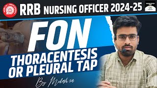 RRB Nursing Officer 2024  FON Thoracentesis or pleural tap  MCQs  By Mukesh sir [upl. by Tonie]