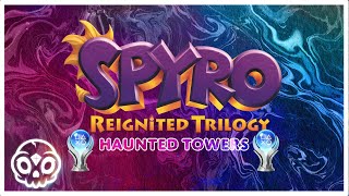 Spyro Reignited  Haunted Towers 100 Walkthrough [upl. by Vida]