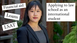 Applying to Law School as an International Student  Financial Aid for International Students [upl. by Bailie]