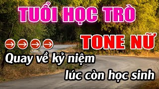 Tuổi Học Trò Karaoke Tone Nữ Karaoke Lâm Beat  Beat Mới [upl. by Aicelaf959]