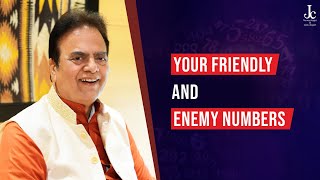 Relationship of Numbers amp Planets  Friendly amp Enemy Numbers in Numerology  JC Chaudhry [upl. by Eadnus]