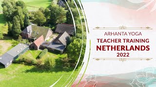 Arhanta Yoga 200Hour Teacher Training Netherlands 2022 Beyond the Classroom [upl. by Aneetsyrk289]