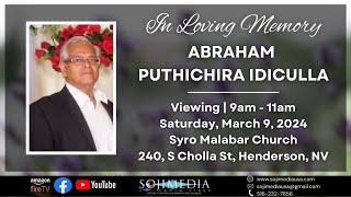 IN LOVING MEMORY OF ABRAHAM PUTHICHIRA IDICULLA  PART 1 [upl. by Cohlette]