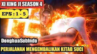 XI XING JI SEASON 4 EPISODE 1  5 SUB INDONESIA HD [upl. by Eimac]