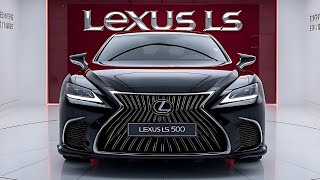 2025 Lexus LS 500 A New Standard in Elegance and Performance [upl. by Myriam988]