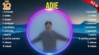 Greatest Hits Adie full album 2024  Top Artists To Listen 2024 [upl. by Rakia75]