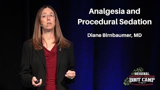 Analgesia and Procedural Sedation  The EM Boot Camp Course [upl. by Kendricks]