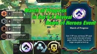 March of Progress in Set 55 Revival  Dawn of Heroes Event [upl. by Redlac]