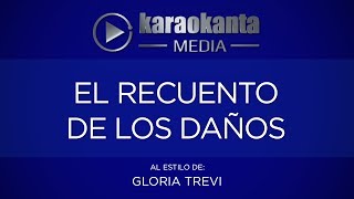 Karaokanta  Gloria Trevi  El recuento de los daños [upl. by Tobye]