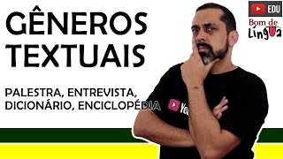 Palestra Entrevista Dicionário Enciclopédia  Gêneros textuais 5 [upl. by Wanids]