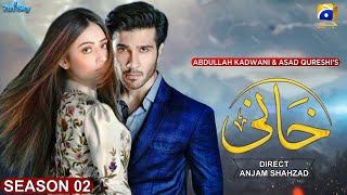 Khaani Season 2  Episode 01  Feroz khan amp Sana Javed Together Again  Letests News  Geo Har Pal [upl. by Ethelind]