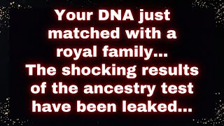 🎉 Your DNA Matches a Royal Family Shocking Ancestry Test Results Leaked 👑🧬 [upl. by Enwahs]