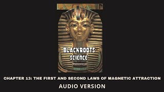 Chapter 13 The Laws Of Magnetic Attraction  Blackroots Science Vol 1 [upl. by Norvol237]