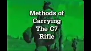 Canadian Forces  The C7 Rifle Series Module 10  Methods of Carrying the C7 Rifle [upl. by Amabelle647]