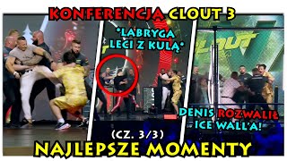 Najbardziej ZADYMIARSKI PANEL W HISTORII KONFERENCJA CLOUT MMA 3 NAJLEPSZE MOMENTY cz 33 [upl. by Nolie818]