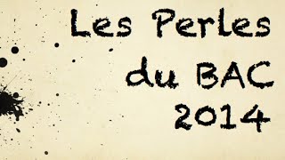 Perles du bac 2014 [upl. by Isoais]