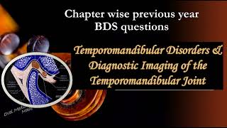 Temporomandibular Disorders amp Diagnostic Imaging of theTemporomandibular Joint  previous questions [upl. by Tezile]