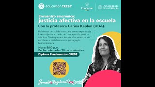 Encuentro sincrónico justicia afectiva en la escuela Profesora Carina Kaplan [upl. by Leola]