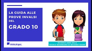 La guida alle Prove INVALSI del grado 10 [upl. by Liuqa633]