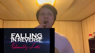 Listening To Falling In Reverse’s “Fashionably Late” Until I Cringe [upl. by Nediarb]