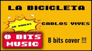 Carlos Vives  La bicicleta Chiptune Cover 8 Bits Cover chiptunemusic 8bitsmusic [upl. by Grodin]