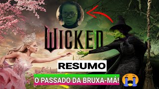 Wicked  Resumo do Filme [upl. by Auqinom]