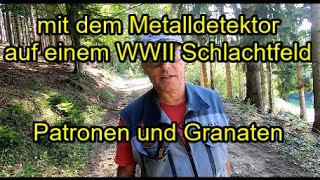 Sondeln auf einem WW2 Schlachtfeld Patronen und Granaten [upl. by Enoed]