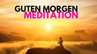 Guten Morgen Engelmeditation [upl. by Susy]