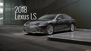 Behind The Scenes 2018 Lexus LS 500  LS 500h In Depth Review [upl. by Ahsena]