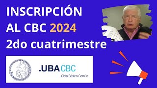 INSCRIPCIÓN al CBC 2024 UBA  2do cuatrimestre ADE [upl. by Aiyram]